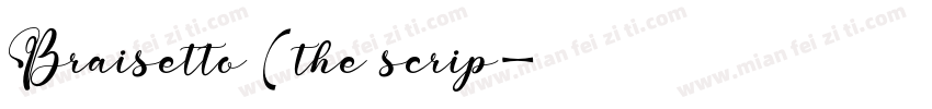 Braisetto (the scrip字体转换